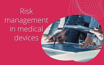Risk management in medical devices