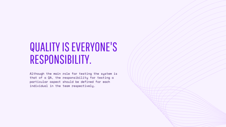 text on Quality assurance in a medical project emphasissing that responsibility for quality belongs to everyone