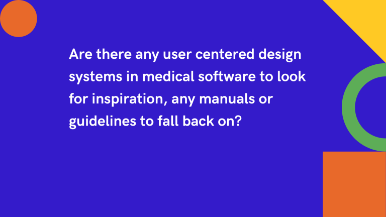 text on user experience in medical software manuals and guidelines